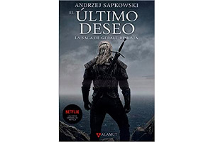 Saga de Geralt de Rivia: El último deseo. Vol. 1 (Nueva edición) (Español) Pasta blanda