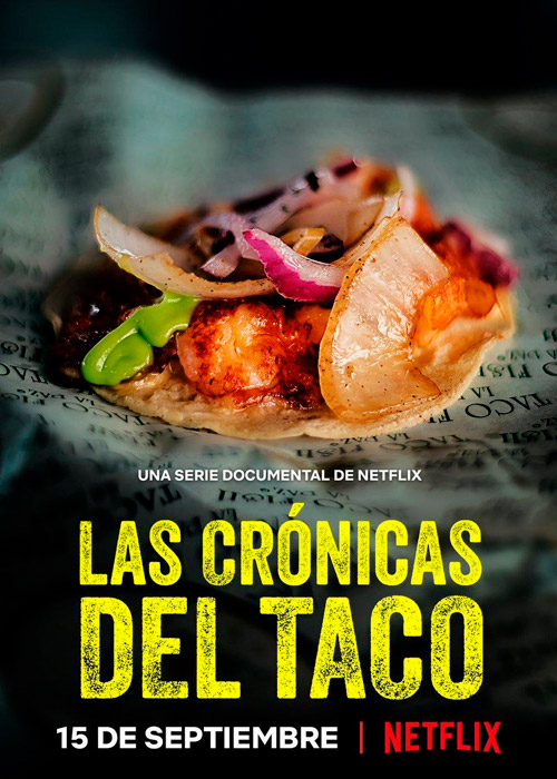 Póster de la miniserie documental Las crónicas del taco