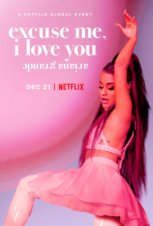 Póster de Ariana Grande: Excuse Me, I Love You