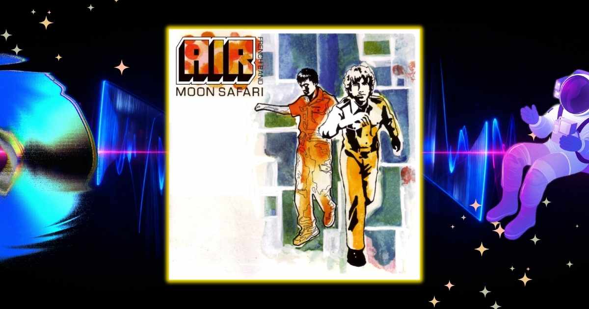Moon Safari de Air